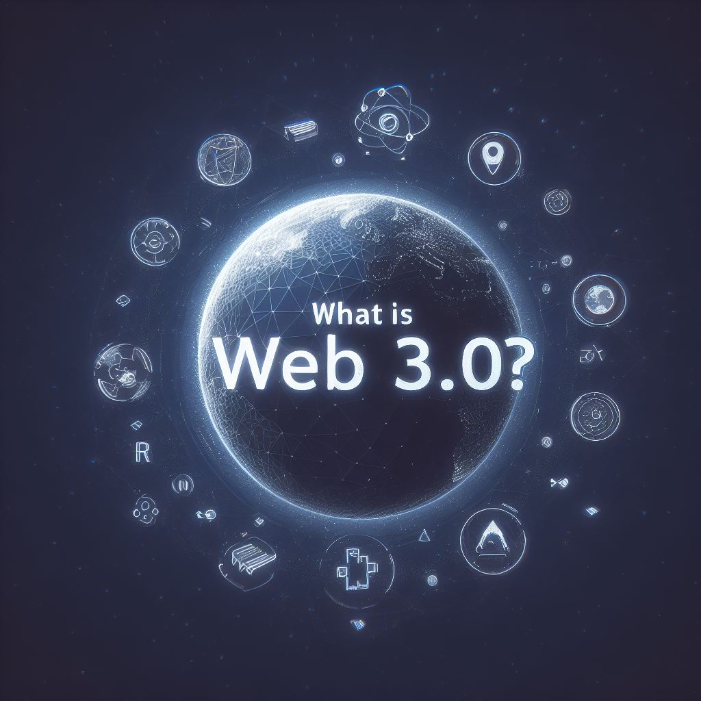 What is Web 3.0 Definition in Simple Terms
